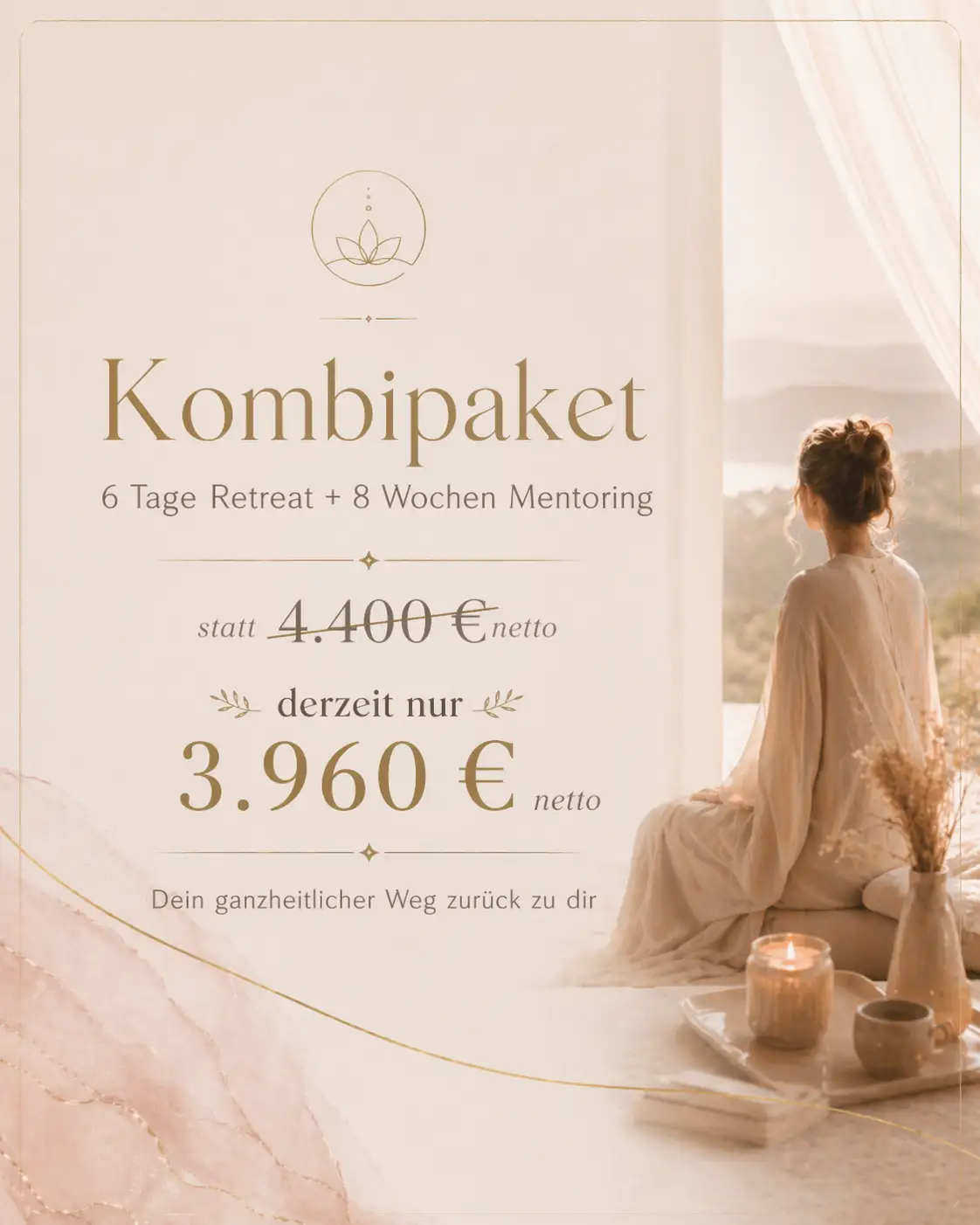 Kombipaket – 6 Tage Retreat + 8 Wochen Mentoring – statt 4.400 € netto, derzeit nur 3.960 € netto