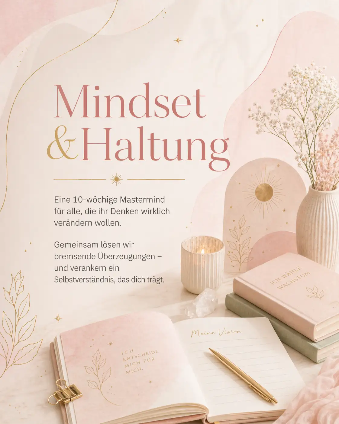 Mindset & Haltung – Eine 8-wöchige Mastermind für alle, die ihr Denken wirklich verändern wollen