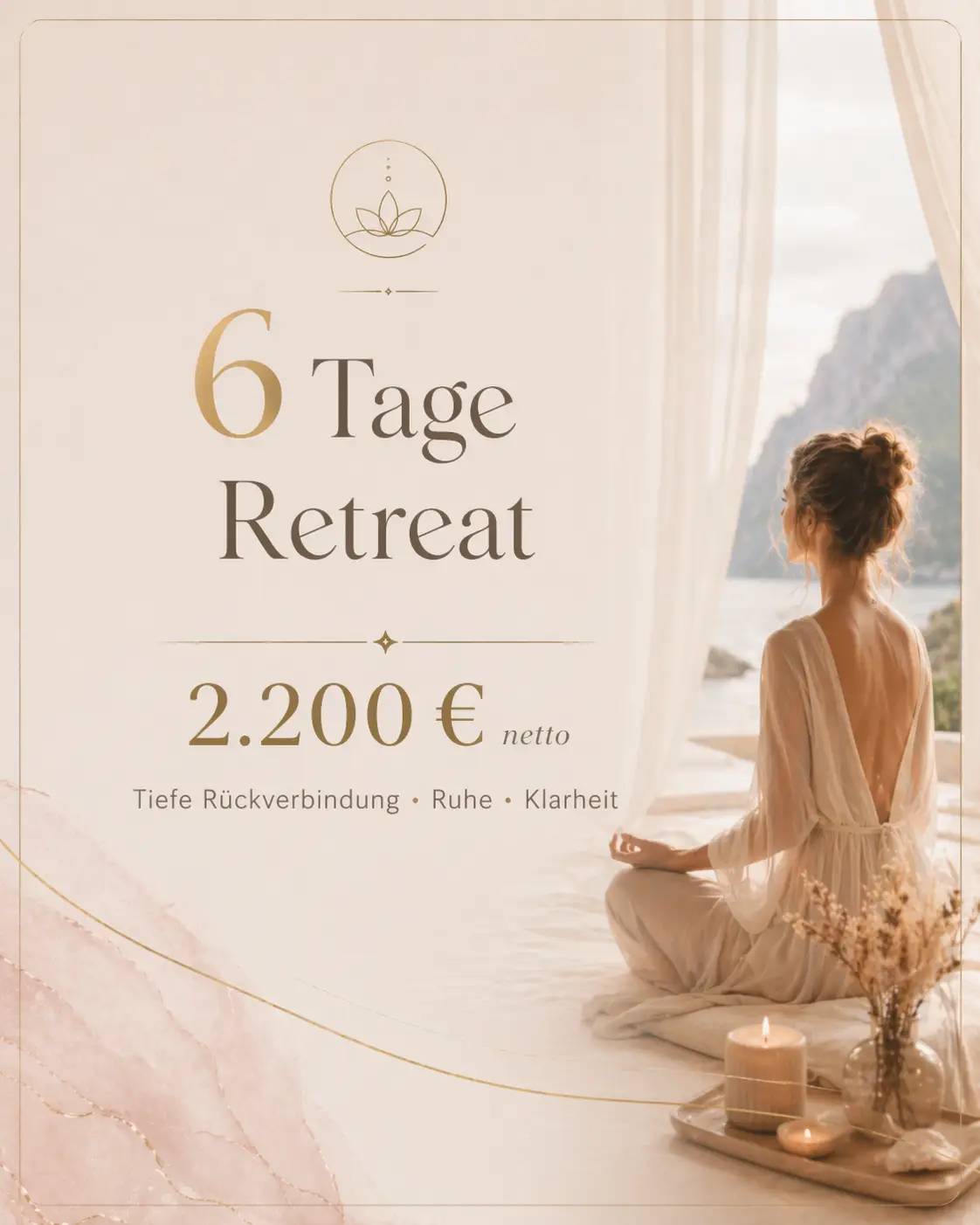 6 Tage Retreat – 2.200 € netto – Tiefe Rückverbindung, Ruhe, Klarheit